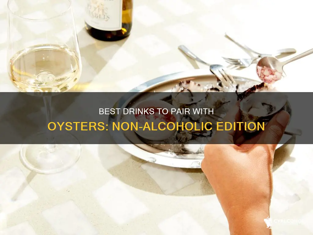 what is the best non-alcoholic beverage with oysters