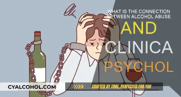 Alcohol Abuse: Clinical Psychology's Key Focus