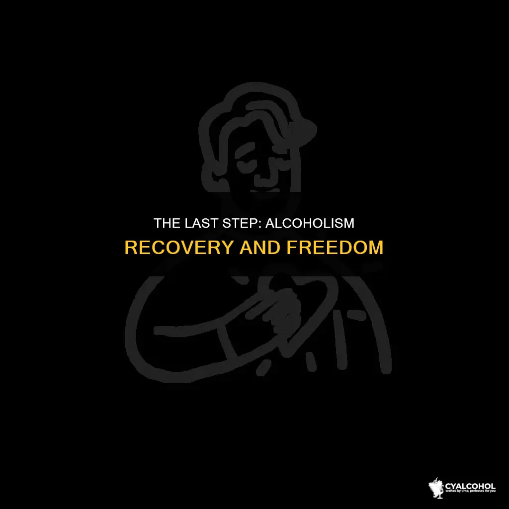 what is the final step to recovery for an alcoholic