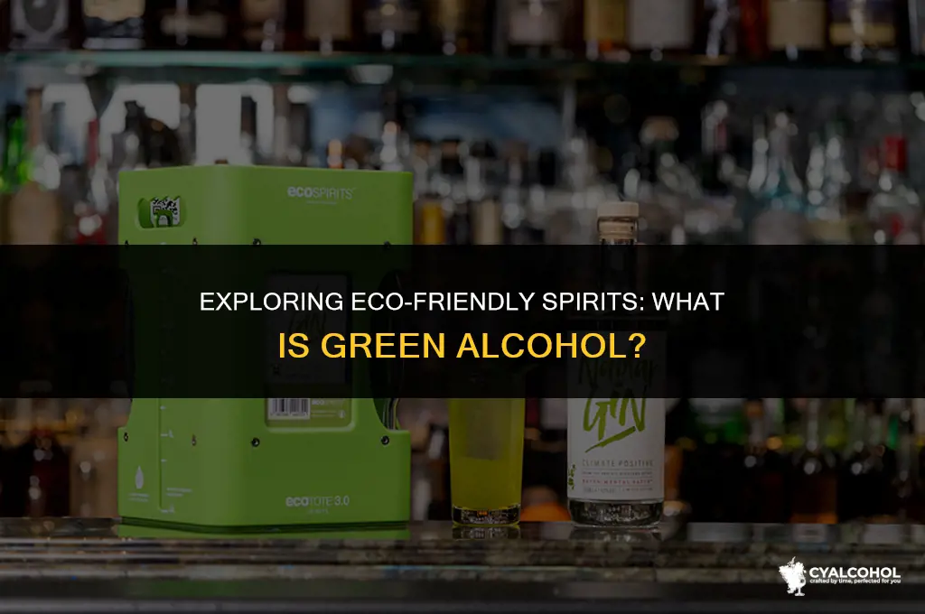 what is the green alcohol called