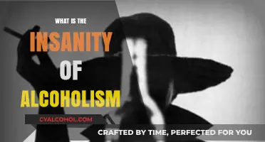 Unraveling the Madness: A Deep Dive into Alcoholism's Insanity