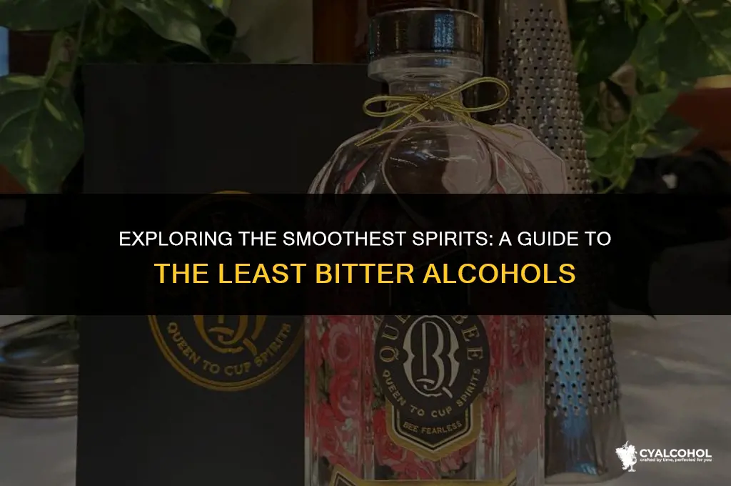what is the least bitter alcohol