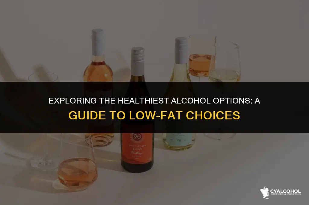what is the least fatty alcohol