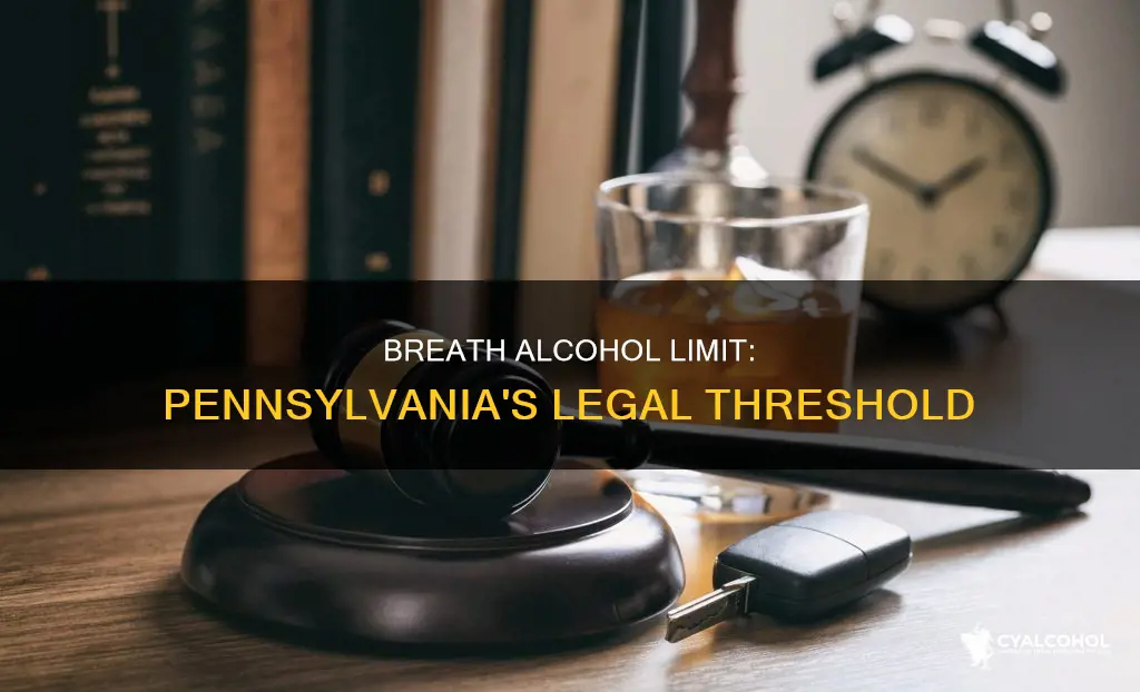 what is the legal breath alcohol level in pa