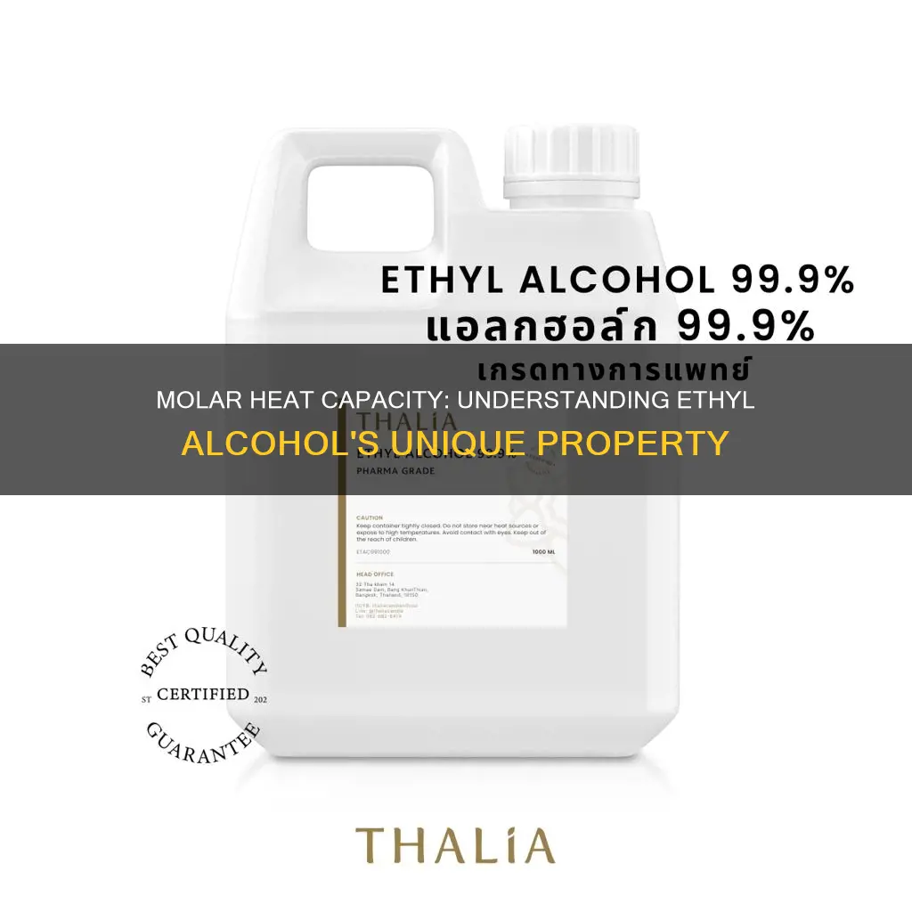 what is the molar heat capacity of ethyl alcohol