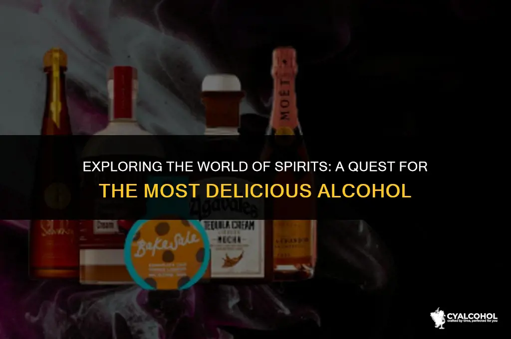 what is the most delicious alcohol