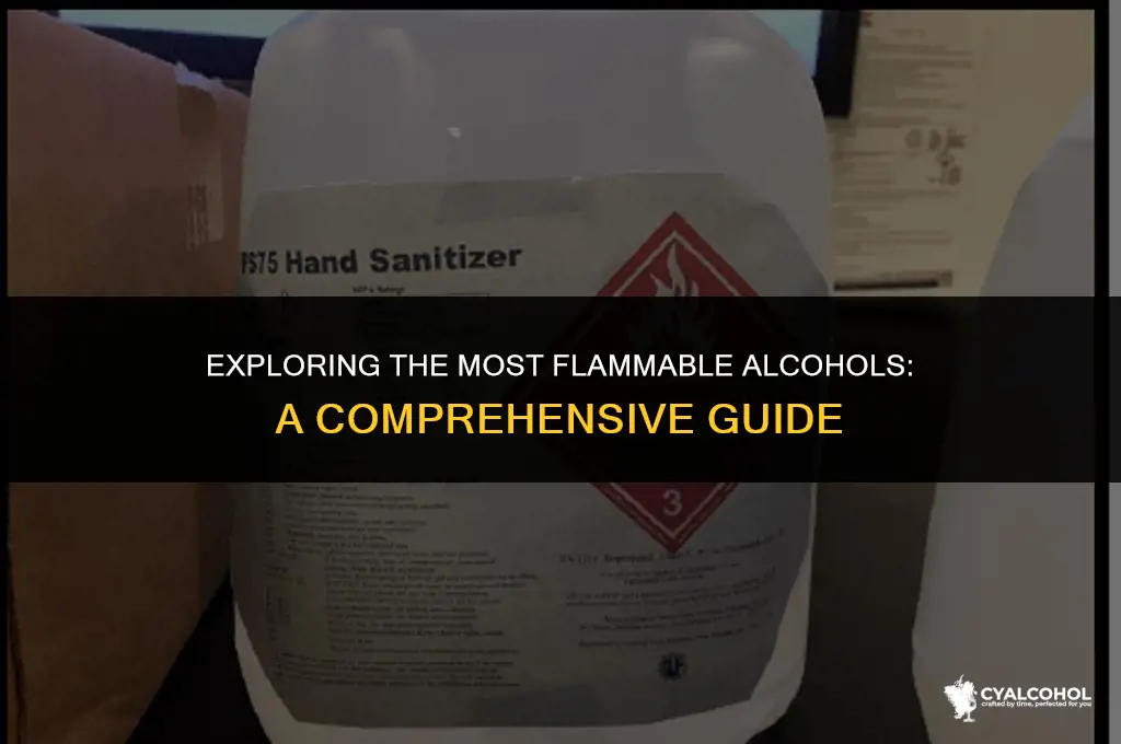 what is the most flammable alcohol