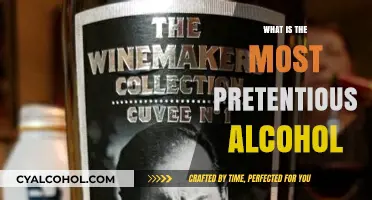 The Pinnacle of Pretension: Which Alcohol Reigns Supreme?
