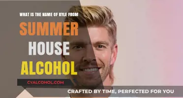 Kyle's Alcoholic Beverage of Choice in Summer House