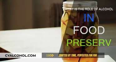 Alcohol's Role in Food Preservation
