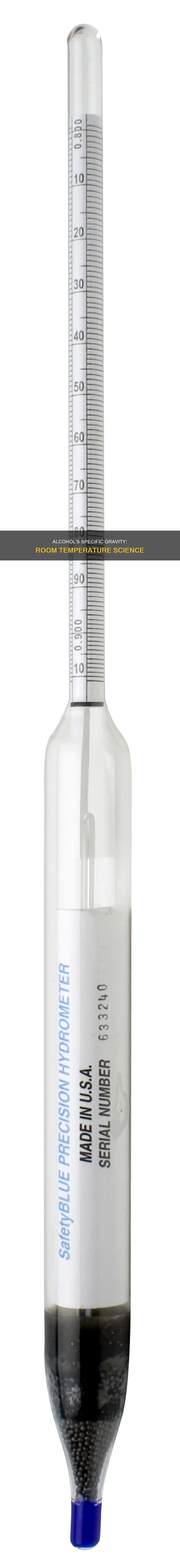 what is the s g of alcohol at room temperature