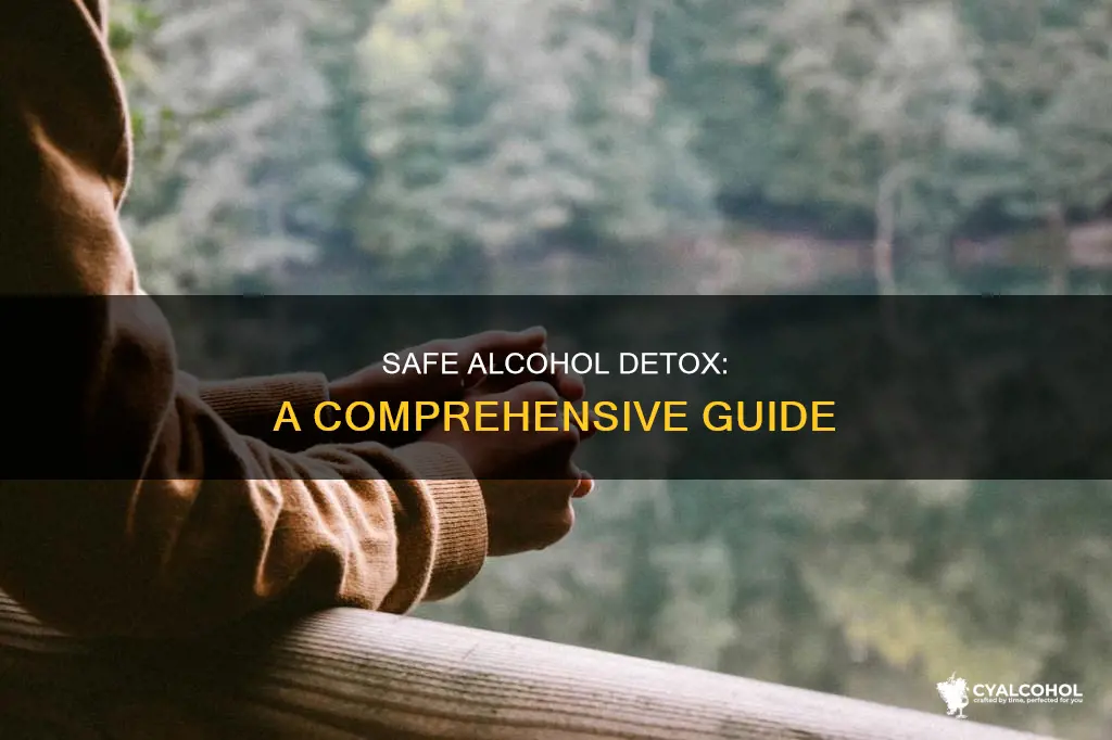 what is the safest way to detox from alcohol