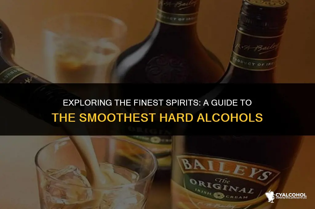 what is the smoothest hard alcohol