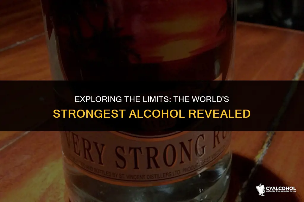 what is the strongest alcohol ever