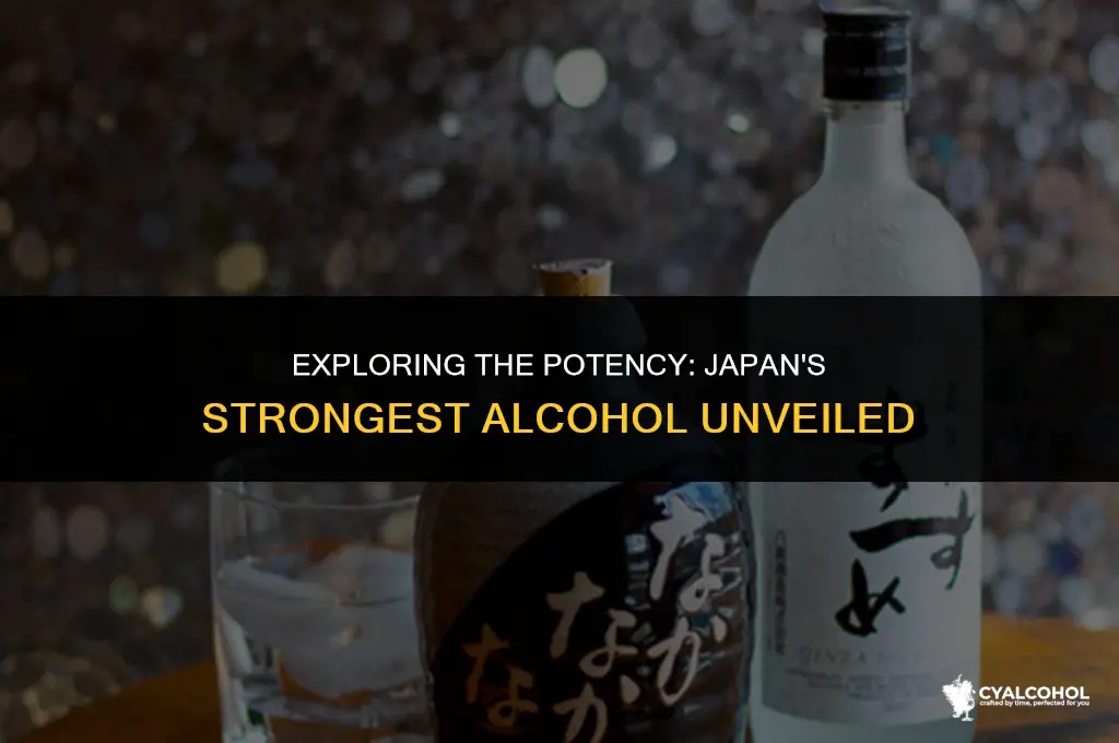 what is the strongest japanese alcohol