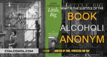 Alcoholics Anonymous: The Subtitle and Its Meaning