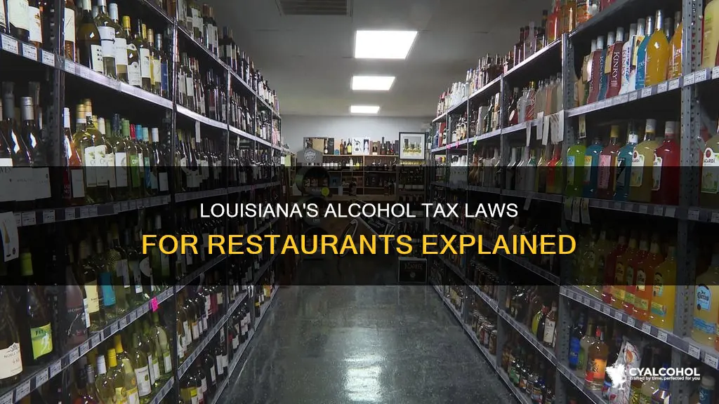 what is the tax on alcohol in louisiana at restaurants