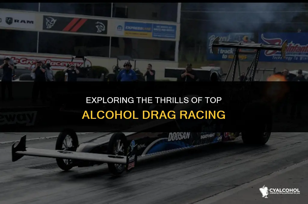 what is top alcohol drag racing