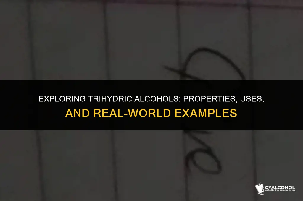 what is trihydric alcohol with example
