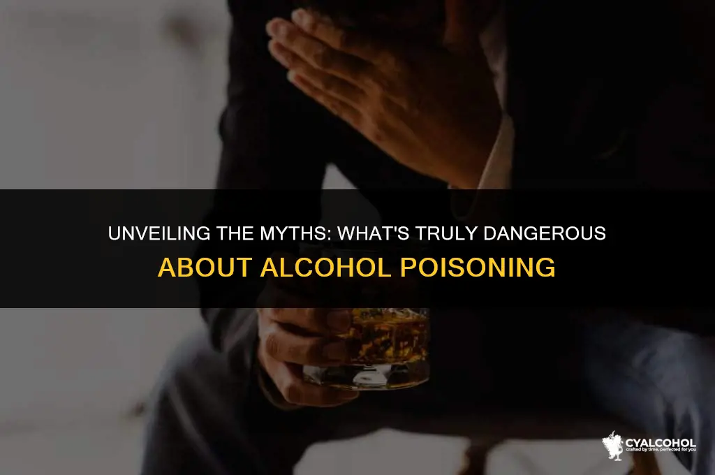 what is true about alcohol poisoning