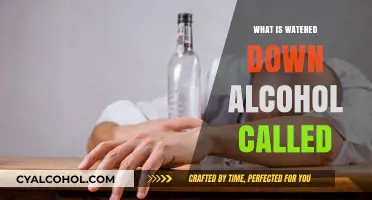 Exploring the World of Watered Down Alcohol: A Comprehensive Guide