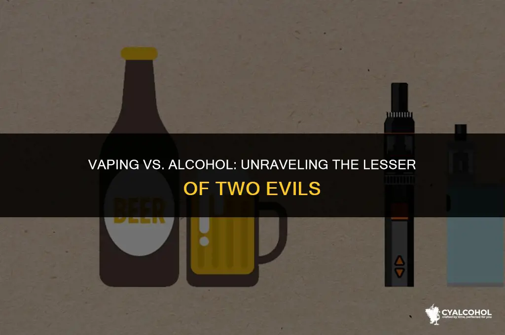 what is worse alcohol or vaping