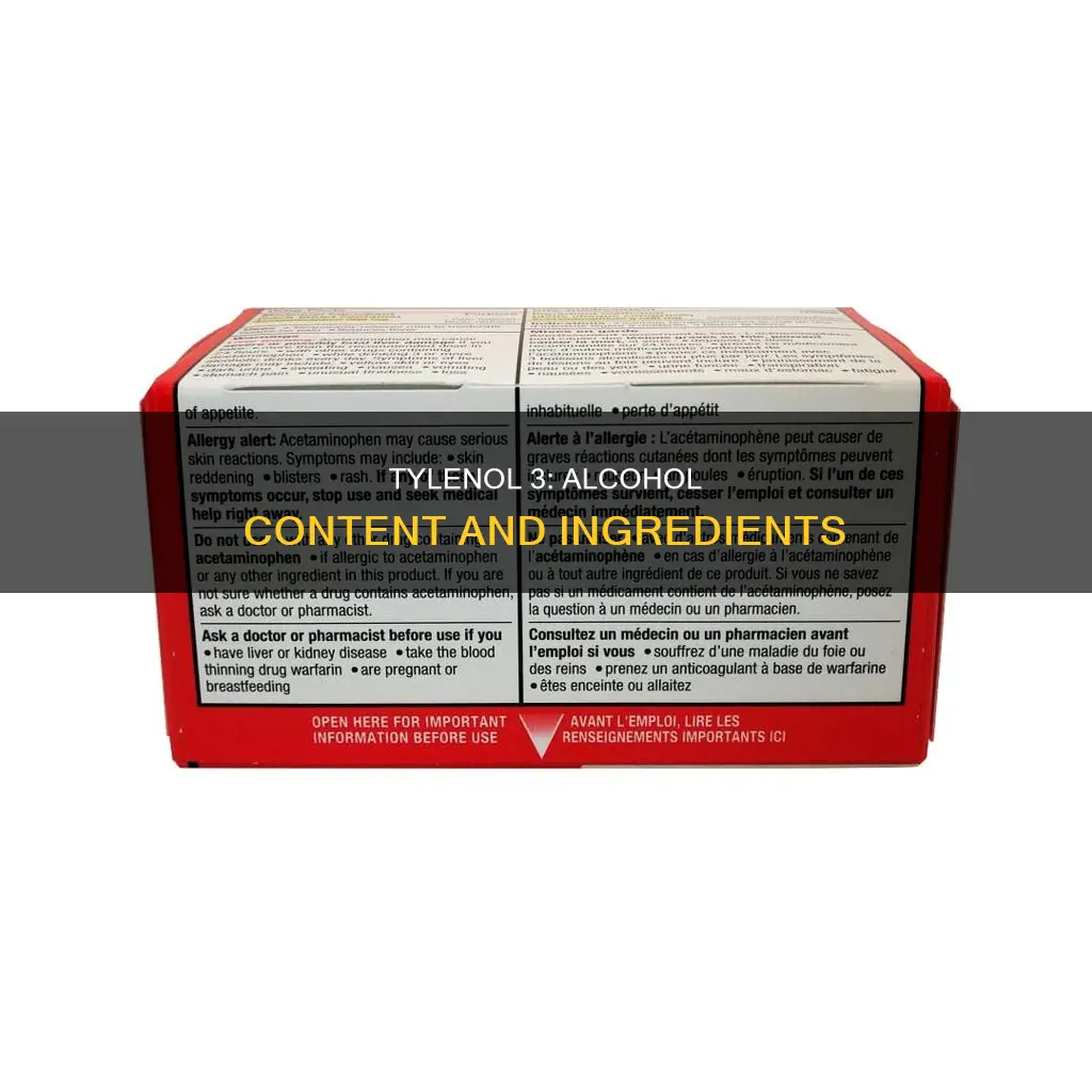 what kind of alcohol in in tylenol 3 ingredients