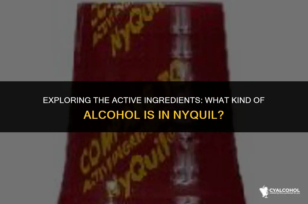 what kind of alcohol in nyquil