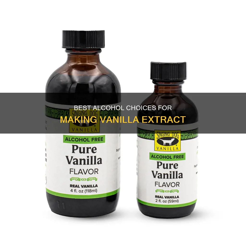what kind of alcohol is best for making vanilla extract
