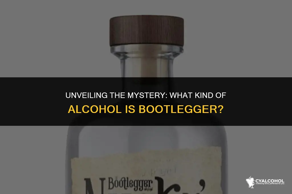 what kind of alcohol is bootlegger