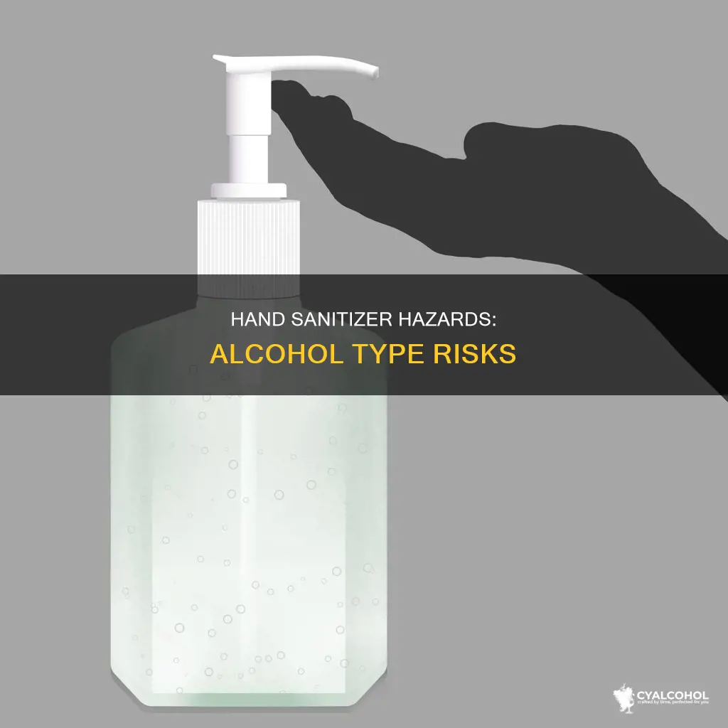 what kind of alcohol is dangerous in hand sanitizer