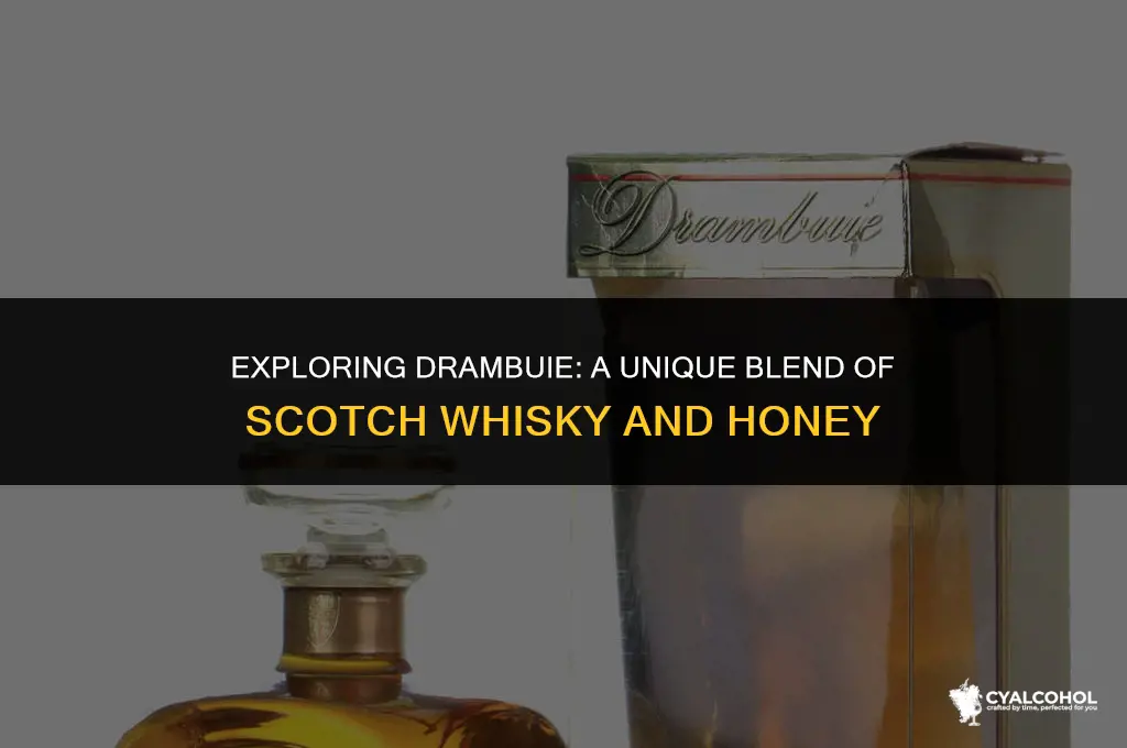 what kind of alcohol is drambuie