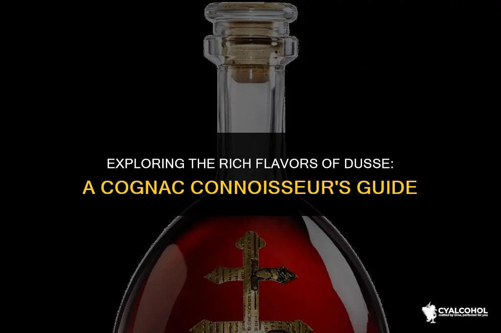 what kind of alcohol is dusse