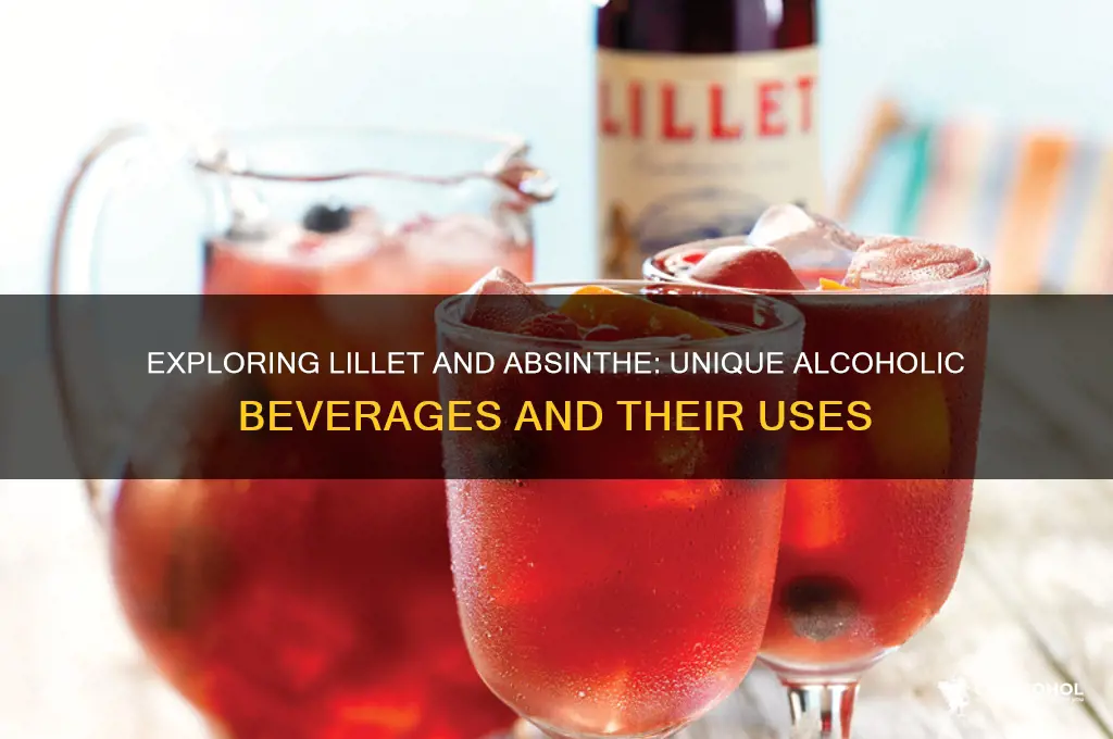 what kind of alcohol lillet absinthe