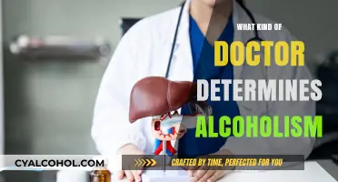 Identifying Alcoholism: Which Medical Specialist Makes the Diagnosis?