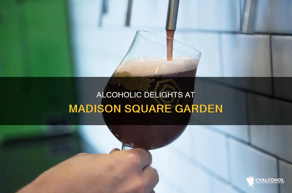 what kinds of alcohol are servd at madison square garden