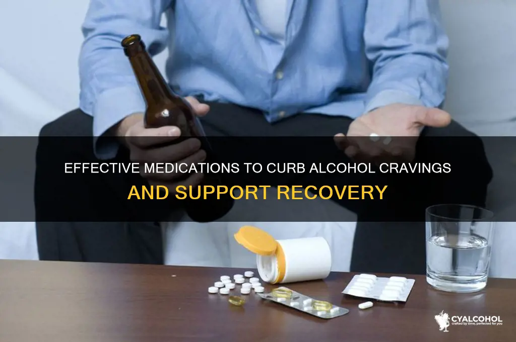 what medication reduces craving for alcohol