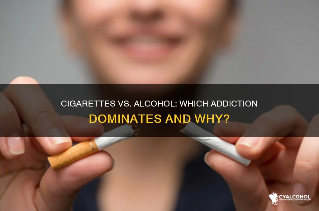 what more addictive cigarettes or alcohol