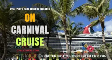 Carnival Cruise Ports Offering Complimentary Alcohol: A Complete Guide