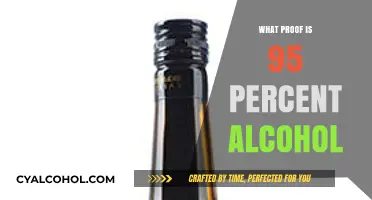 Understanding the Strength: What Proof is 95 Percent Alcohol?