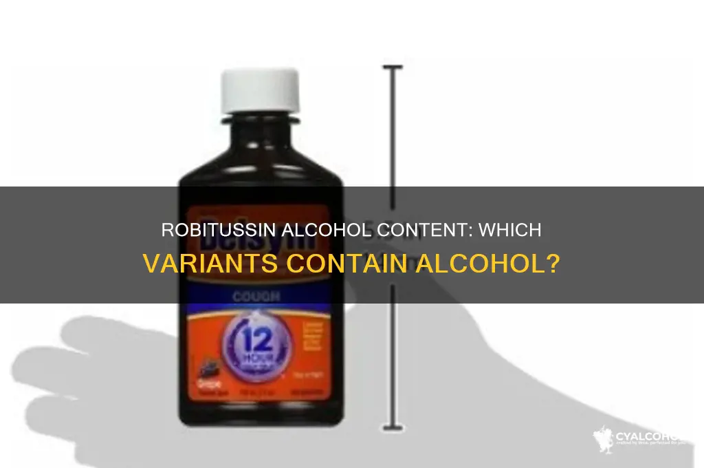 what robitussin has alcohol in it