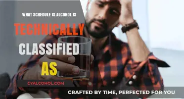 Understanding Alcohol's Technical Classification: Which Schedule Does It Fall Under?
