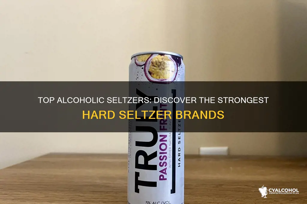 what seltzers have the most alcohol