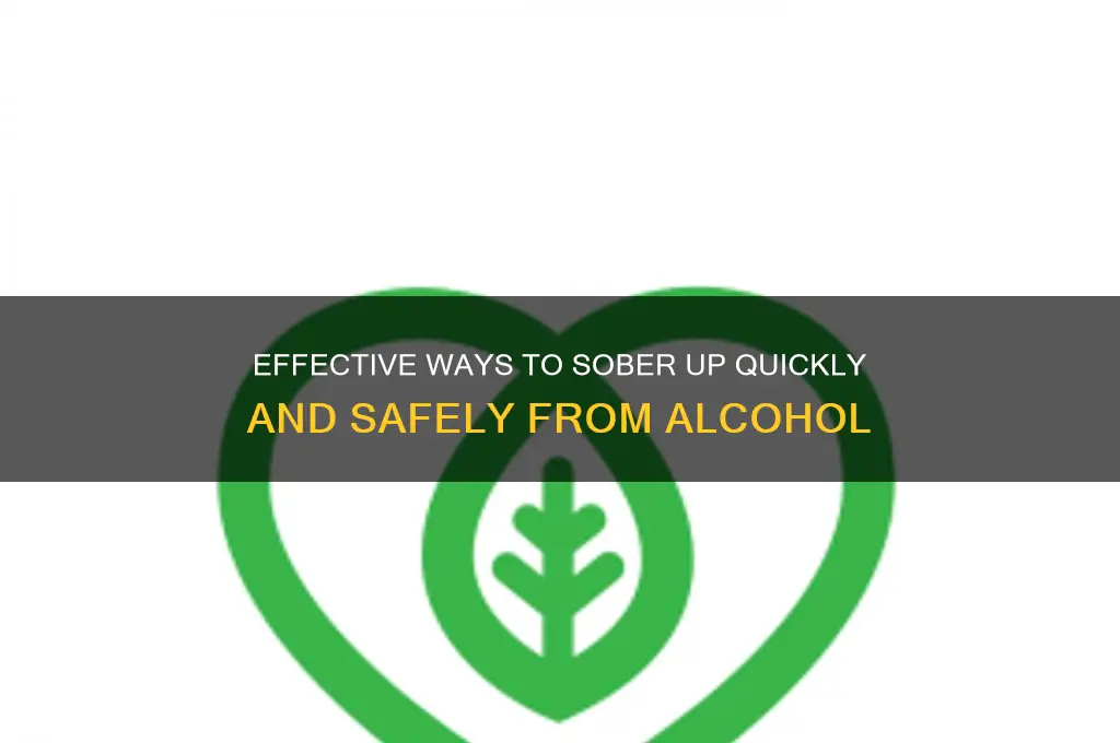 what sobers u up from alcohol