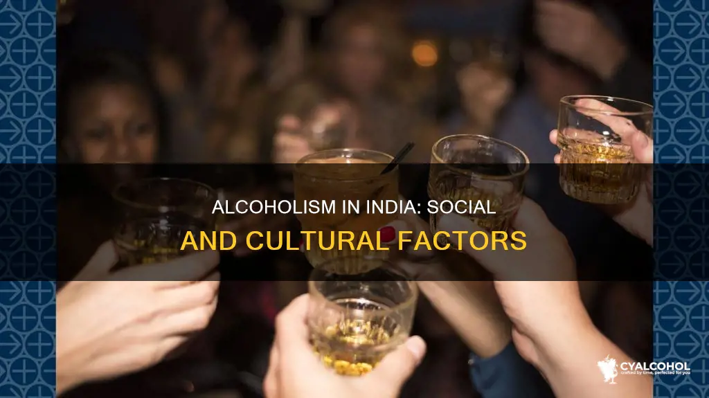 what social nd cultural factos lead to indians being alcoholics