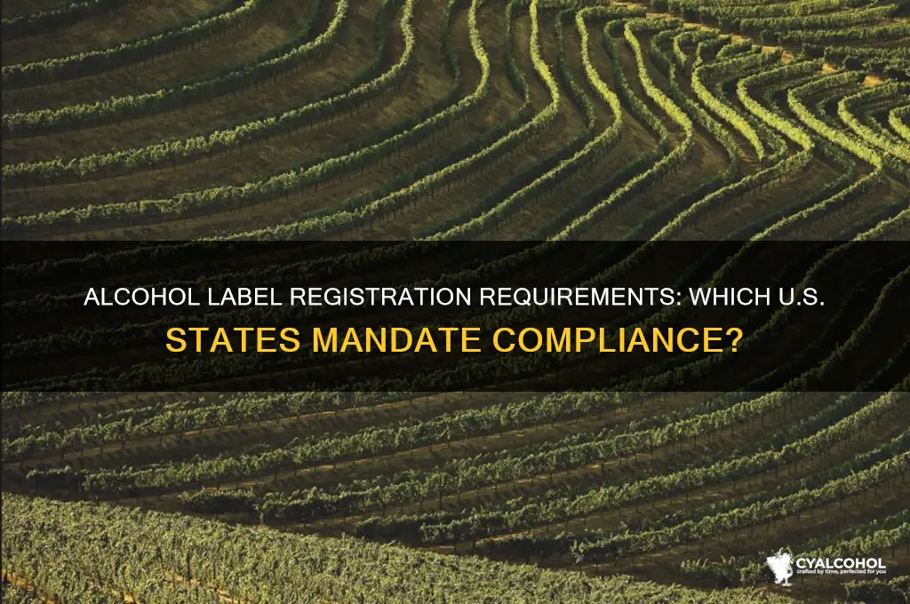 what states require label registration alcohol
