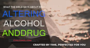 Mind-Altering Substances: The Bible's Stance on Alcohol and Drugs