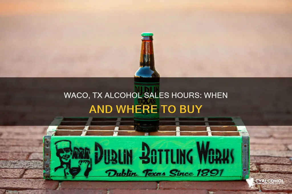 what time is alcohol sold in waco tx