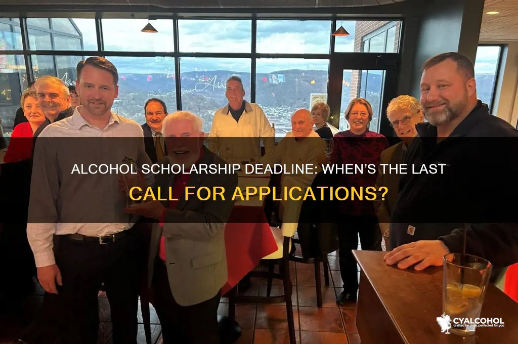 what time is the cutoff for alcohol scholarship