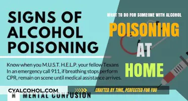 Alcohol Poisoning: First Aid and Home Treatment
